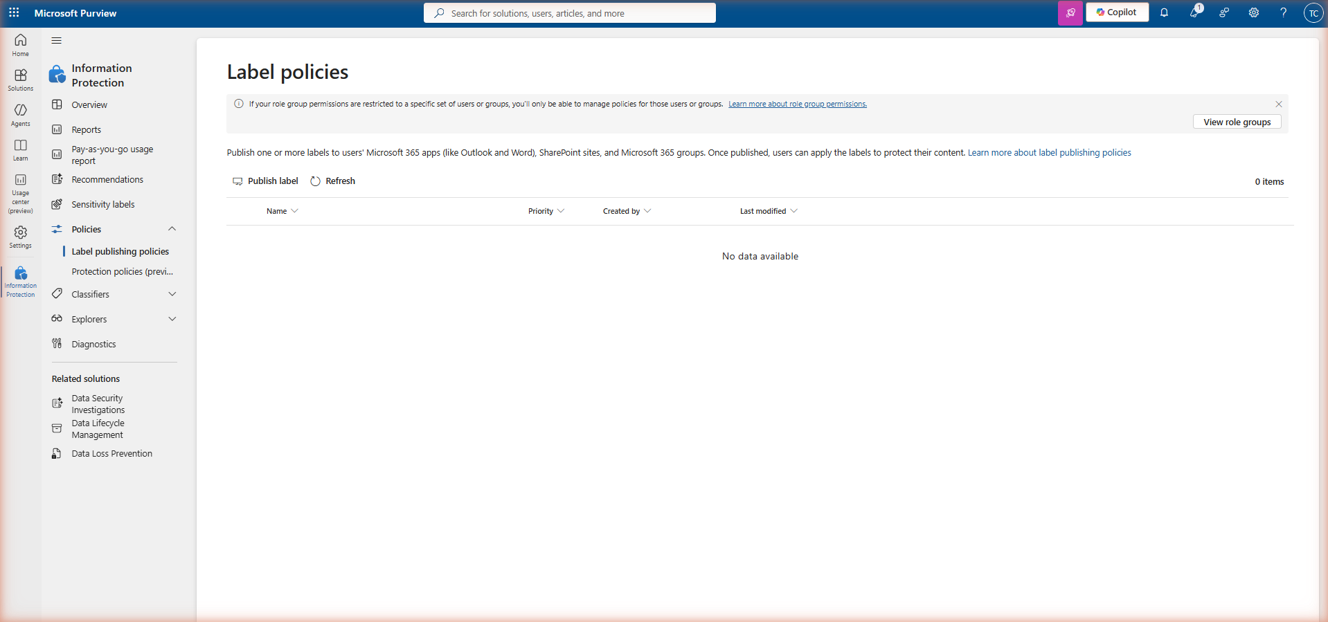 Microsoft Purview — Label policies page showing 0 items and 'No data available'. The toolbar shows a 'Publish label' button. A note at the top explains that Publish one or more labels to users' Microsoft 365 apps like Outlook and Word.