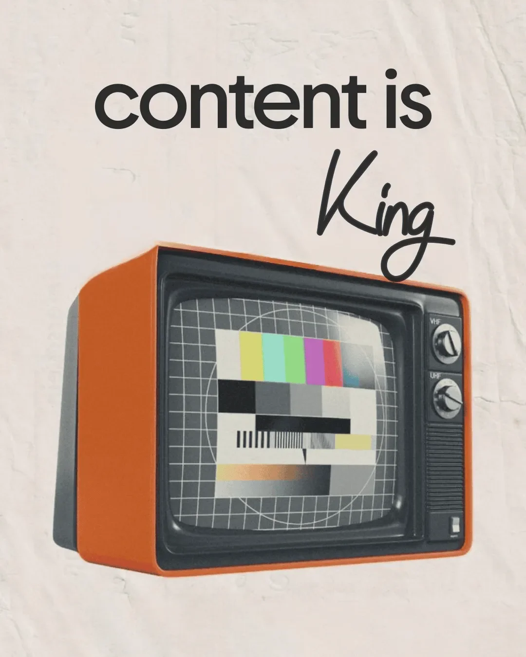 Content is king
