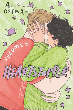 Heartstopper: Volume 6