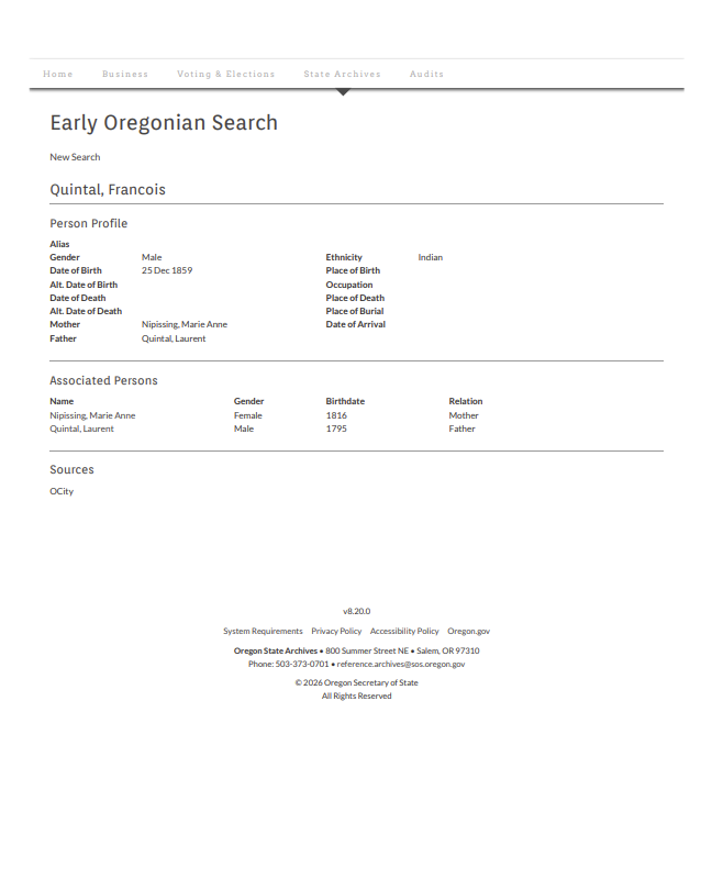 Early Oregonian — François Quintal, born December 25 1859, mother Nipissing Marie Anne, father Quintal Laurent