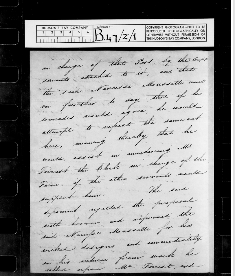 HBCA B.47/z/1 page 2 — '...in charge of that Post, by the Company's servants attached to it; and that the said Narcisse Moussette went on further to say... The said deponent rejected the proposal with horror...'