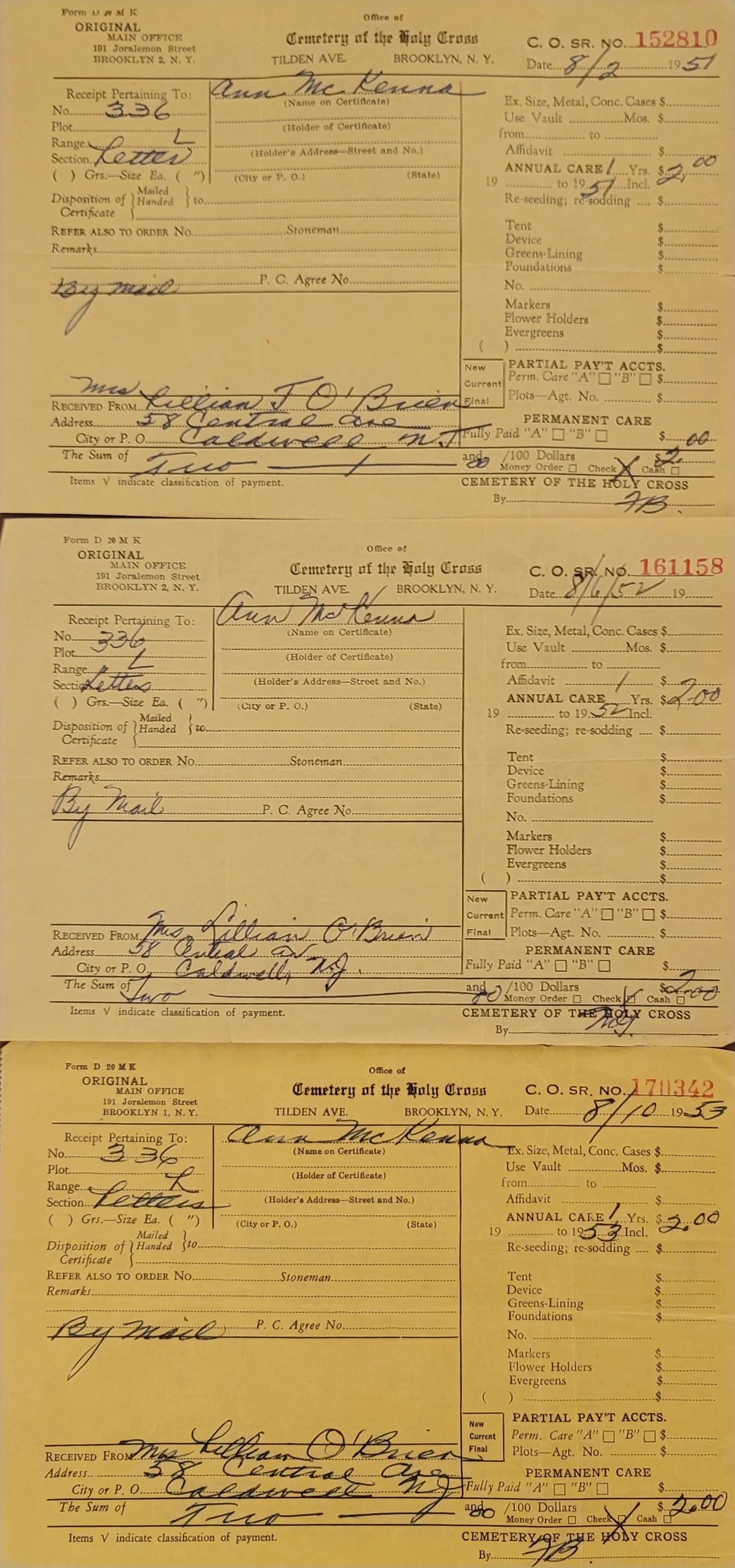 Three annual care receipts 1951 1952 1953 Cemetery of the Holy Cross Tilden Avenue Brooklyn Ann McKenna plot Lett Row L 336 paid by Mrs Lillian F O'Brien 58 Central Ave Caldwell NJ