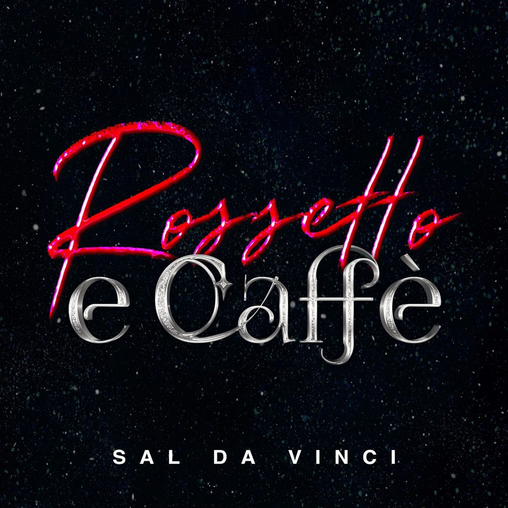 Sal Da Vinci - Rossetto e Caffè