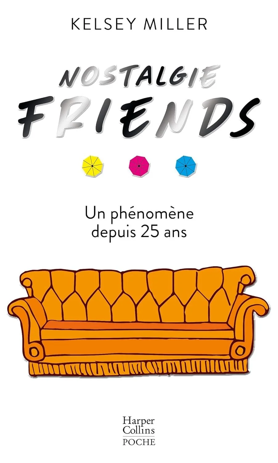 Friends, le livre incontournable pour les fans