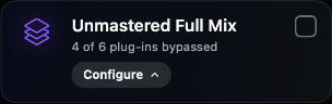 Unmastered mix configuration control