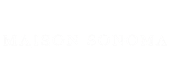 Maison Sonoma