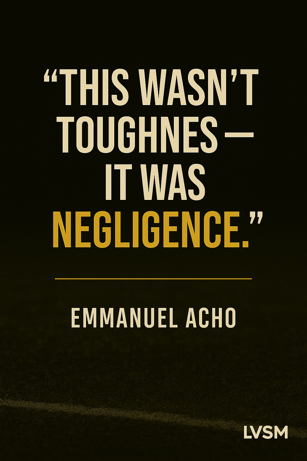 Emmanuel Acho quote card — LVSM