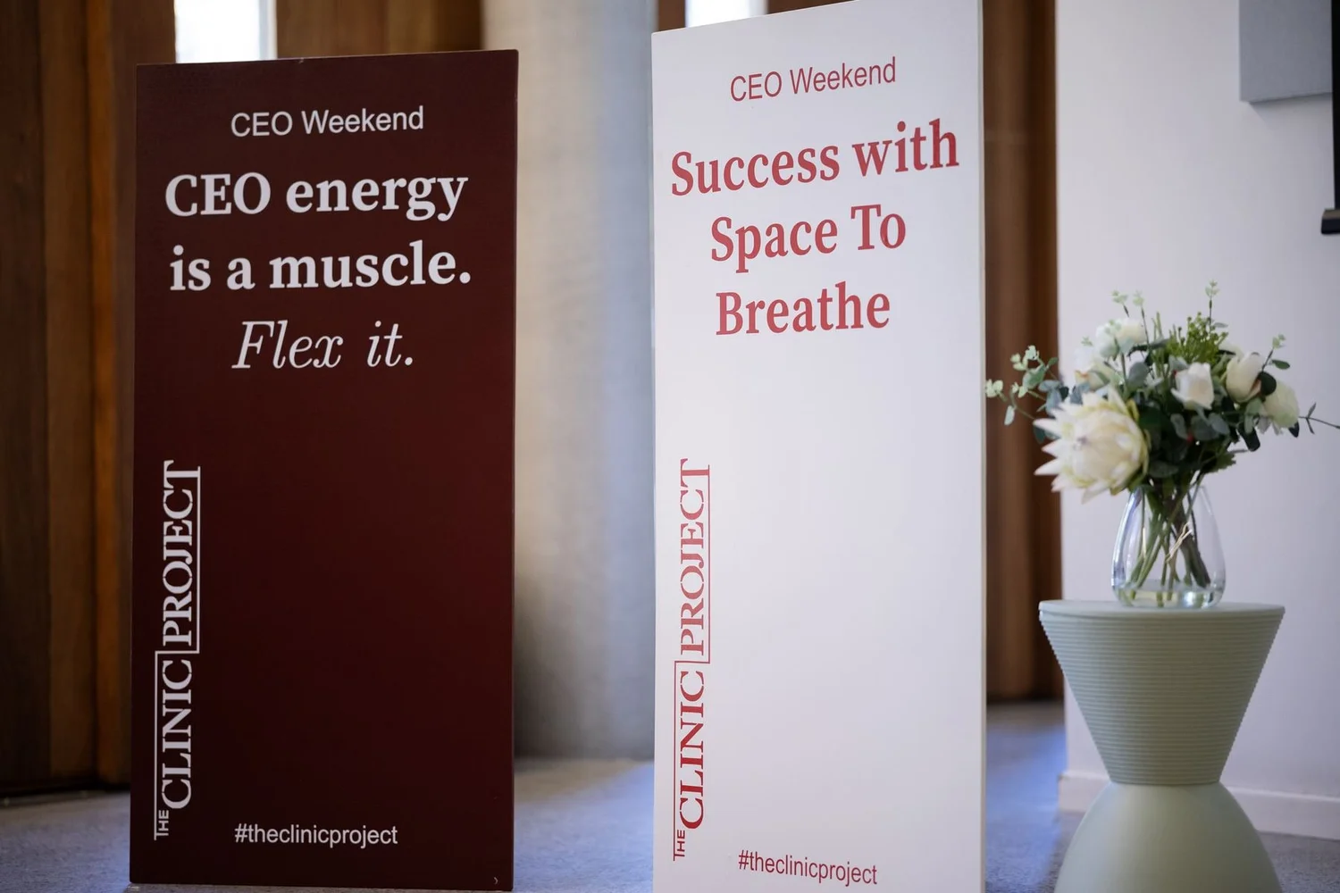 TCP CEO Weekend signage: CEO energy is a muscle, flex it