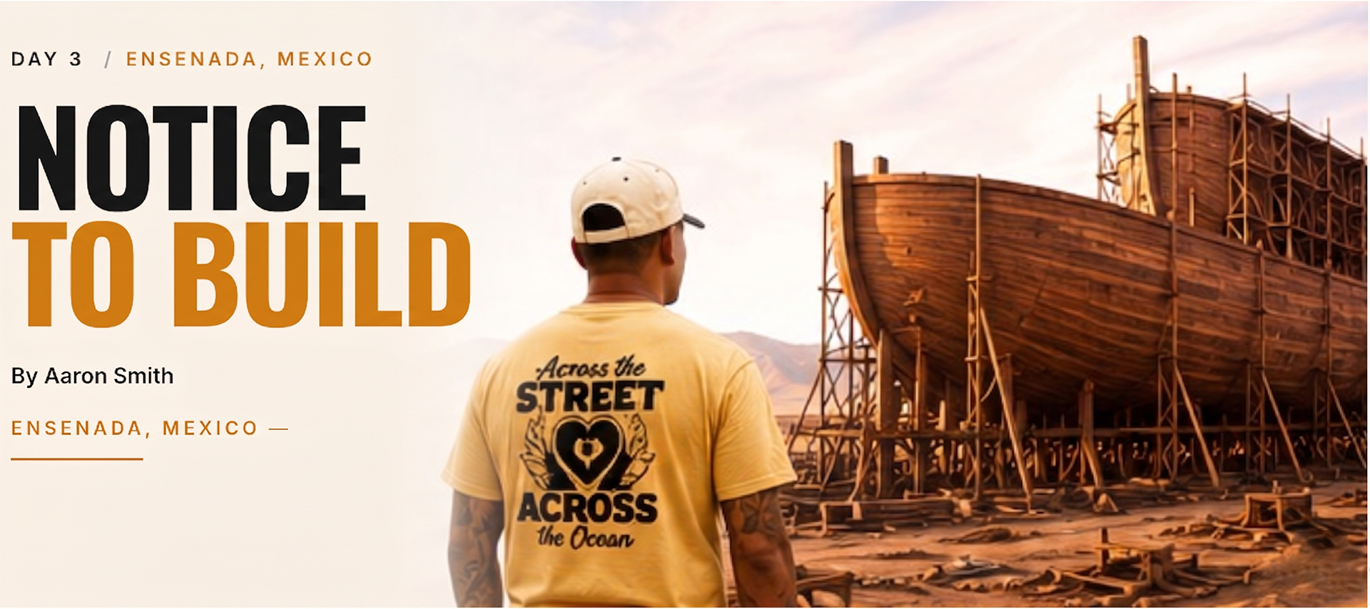 Day 3 Notice to Build Faith In Fades Ensenada update
