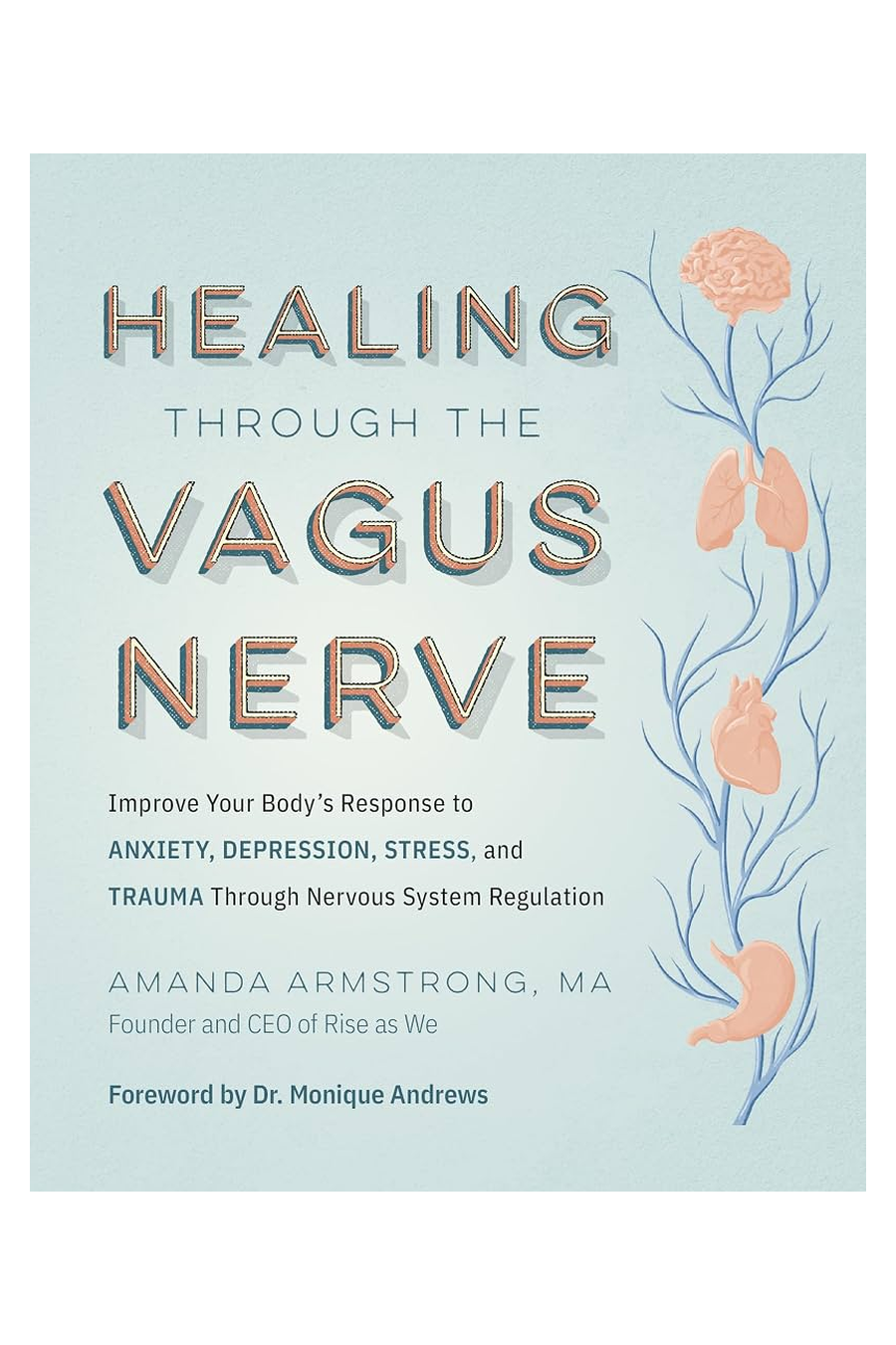Book cover: Healing Through the Vagus Nerve by Amanda Armstrong
