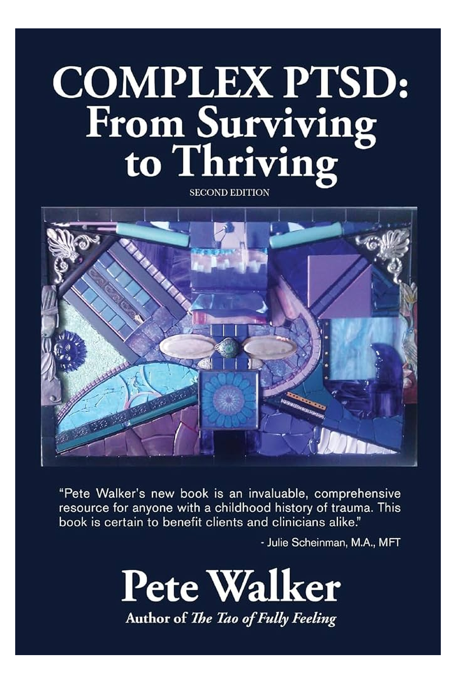 Book cover: Complex PTSD: From Surviving to Thriving by Pete Walker
