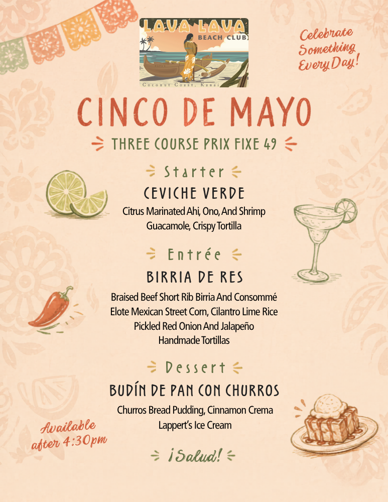 Lava Lava Beach Club Kauaʻi Cinco de Mayo — 3-Course Prix Fixe $49, Kapaʻa