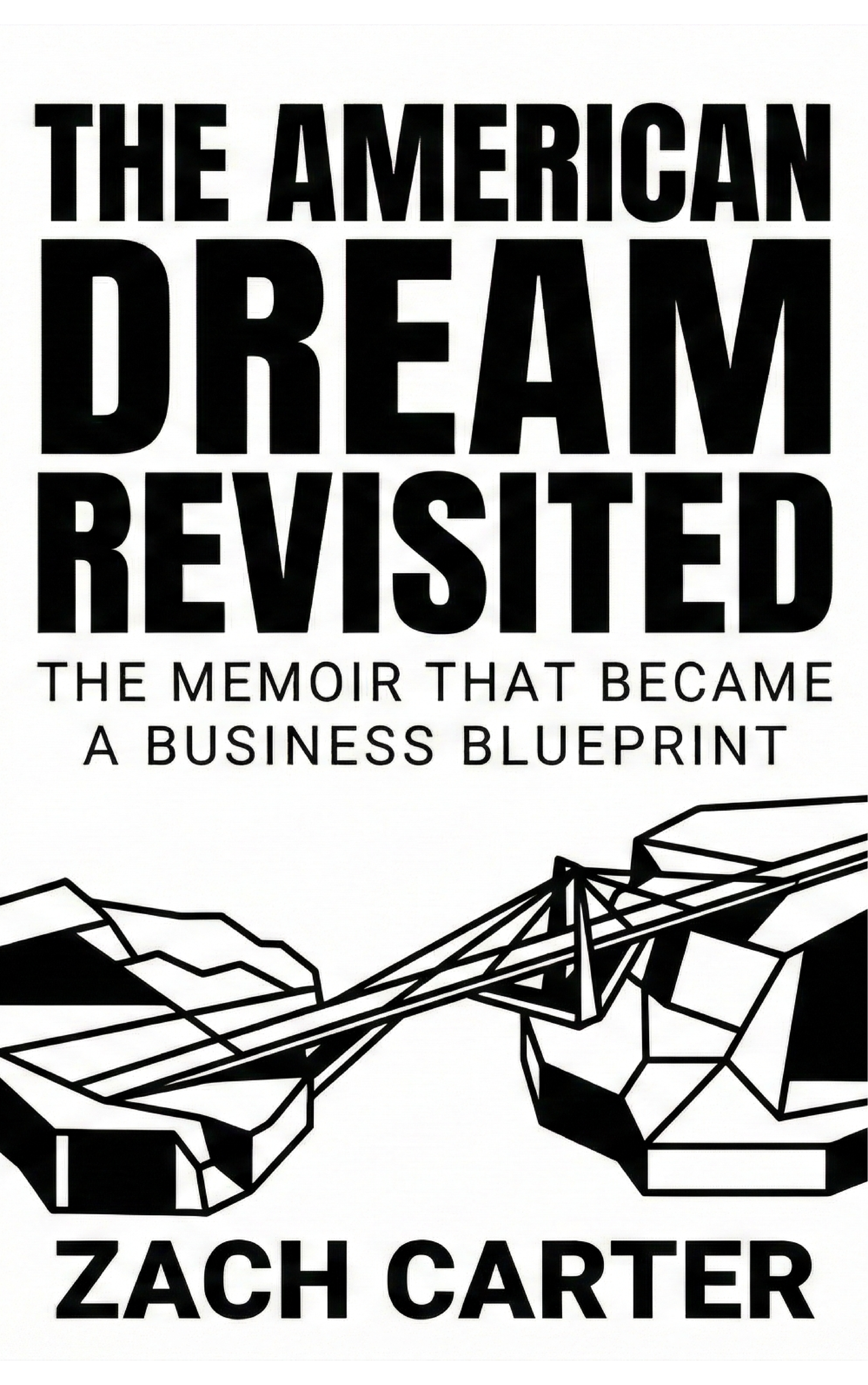 The American Dream Revisited by Zach Carter