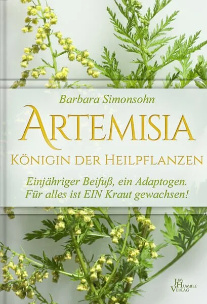 Cover: Artemisia – Königin der Heilpflanzen