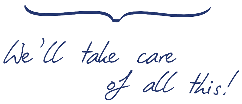 We'll take care of all this