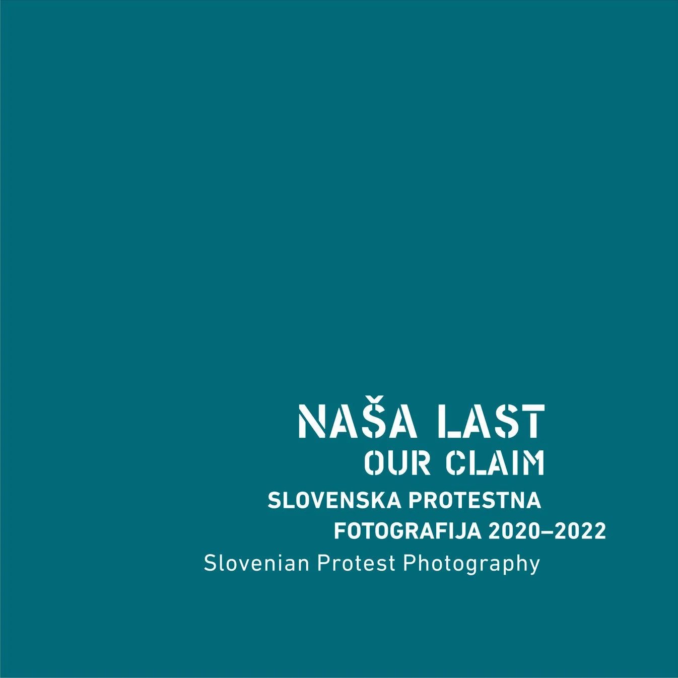 Teal cover of Naša last / Our Claim exhibition catalogue.