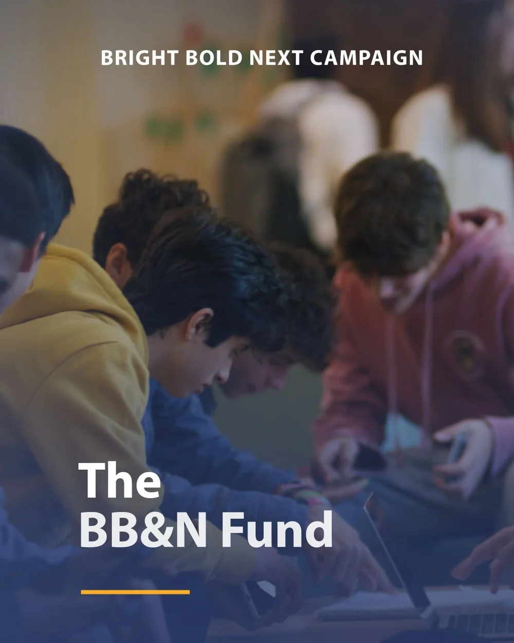 BB&N School Bright Bold Next Campaign BB&N Fund Still Image