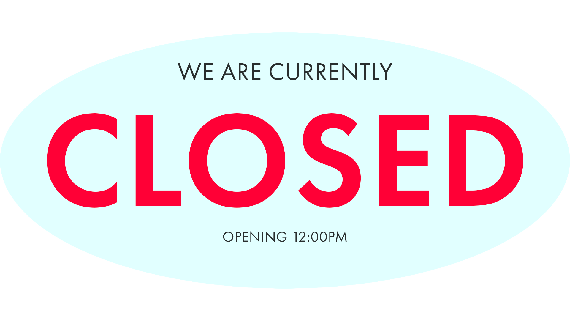 We are Closed