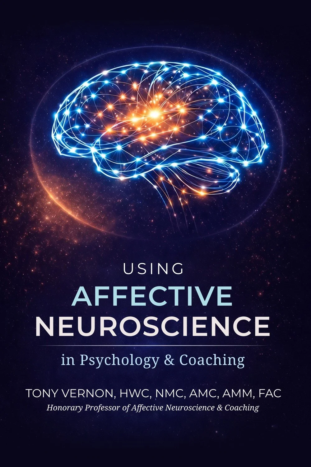 Using Affective Neuroscience in Psychology & Coaching