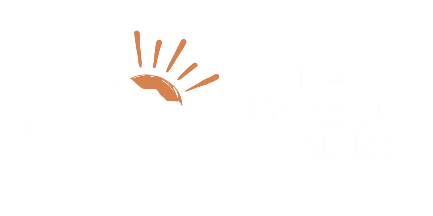 The Grateful Builder