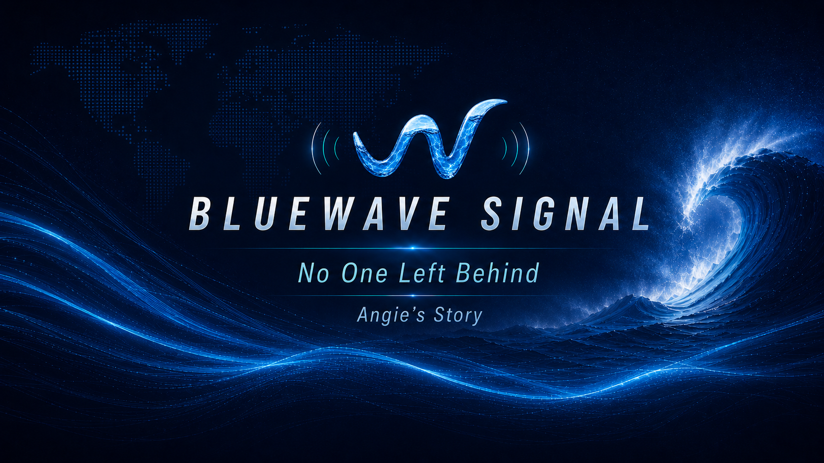 BlueWave Signal — No One Left Behind: Angie’s Story