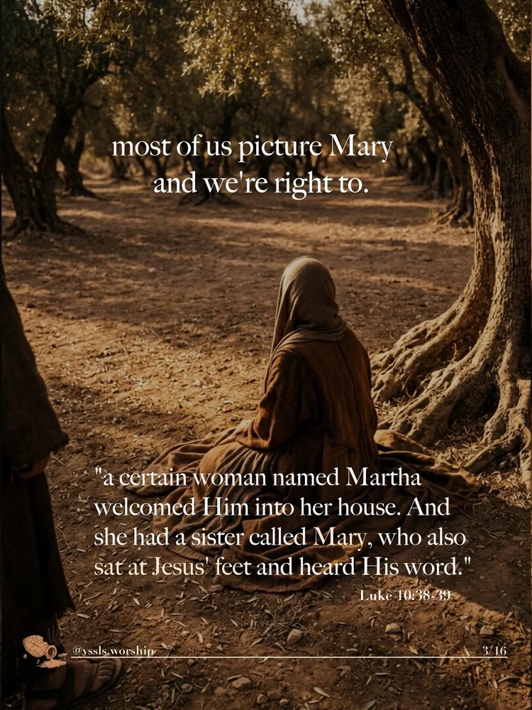 most of us picture Mary and we’re right to. “a certain woman named Martha welcomed Him into her house. And she had a sister called Mary, who also sat at Jesus’ feet and heard His word.” — Luke 10:38–39