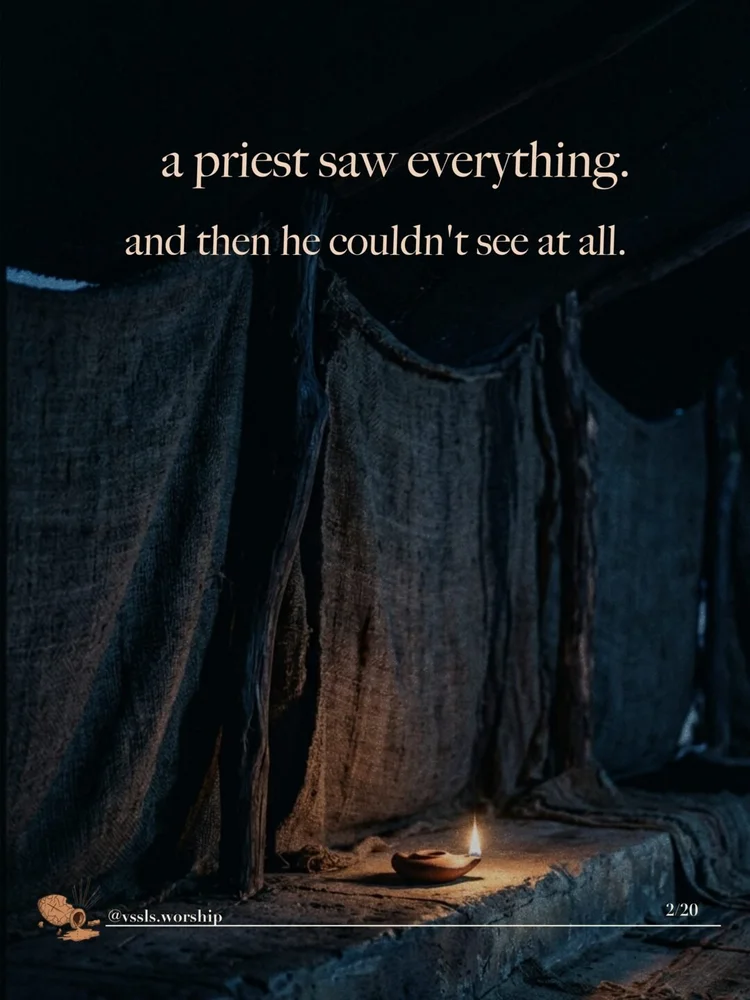 a priest saw everything. and then he couldn't see at all.