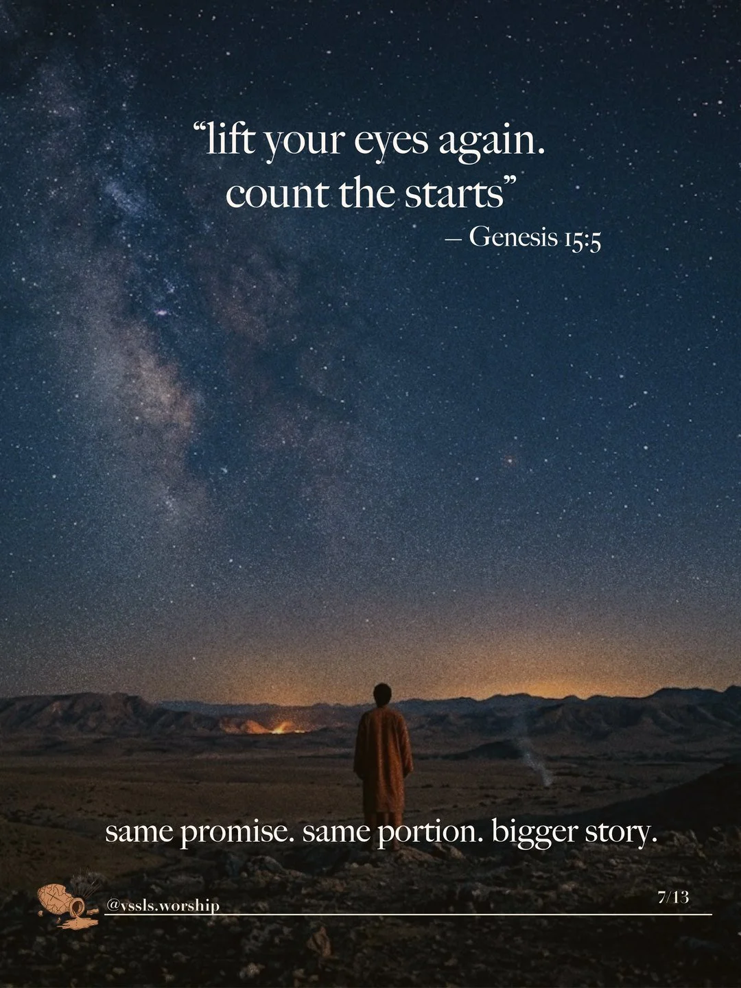 A lone figure under a sky full of stars and the Milky Way. Text: “lift your eyes again. count the stars” — Genesis 15:5 same promise. same portion. bigger story.