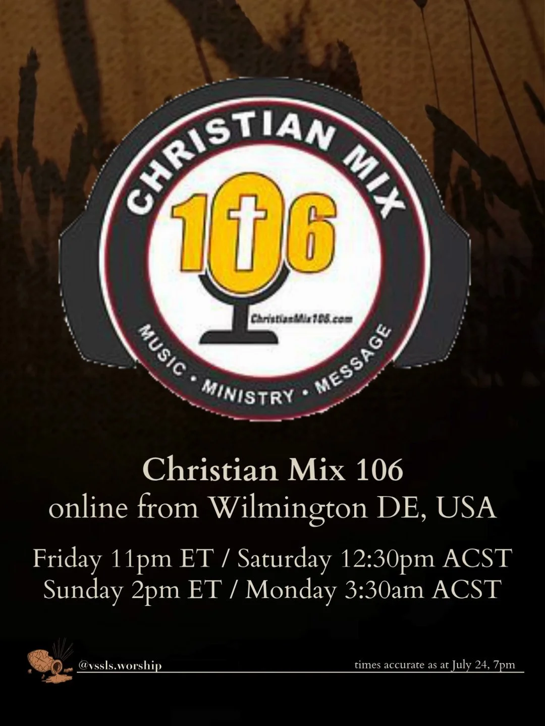 Christian Mix 106 online from Wilmington DE, USA Friday 11pm ET / Saturday 12:30pm ACST · Sunday 2pm ET / Monday 3:30am ACST