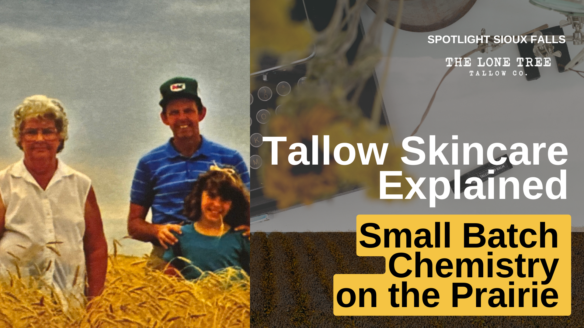 Lone Tree Tallow - Handcrafted Tallow Skincare in Sioux Falls