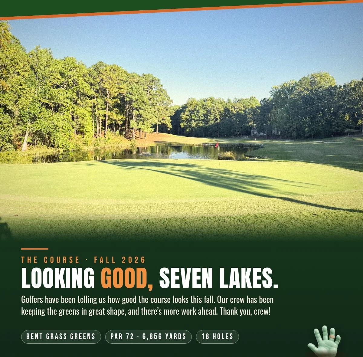 The course at Seven Lakes this fall. Golfers have been telling us how good it looks. Thank you, crew!