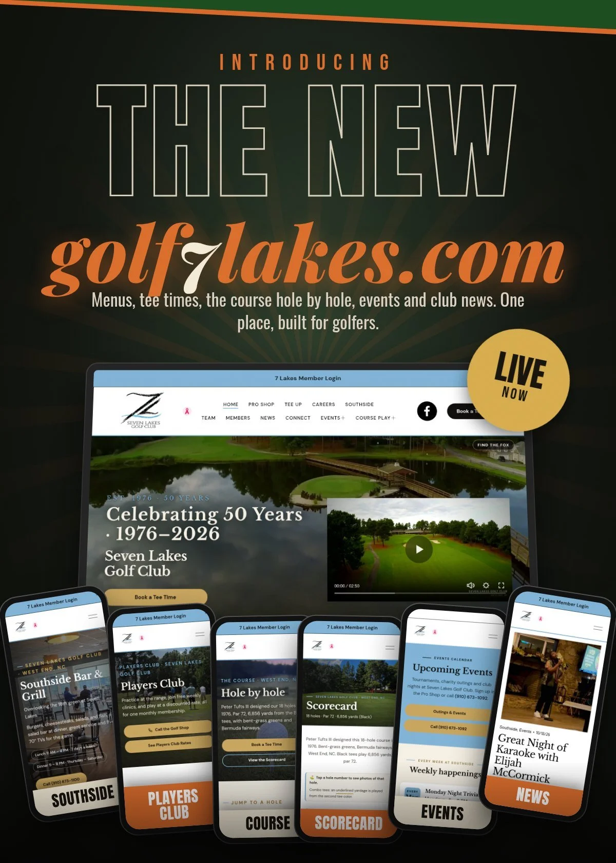 Introducing the new golf7lakes.com: Southside, Players Club, The Course, Scorecard, Events and News, live now.