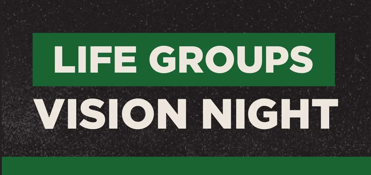 life groups vision night graphic