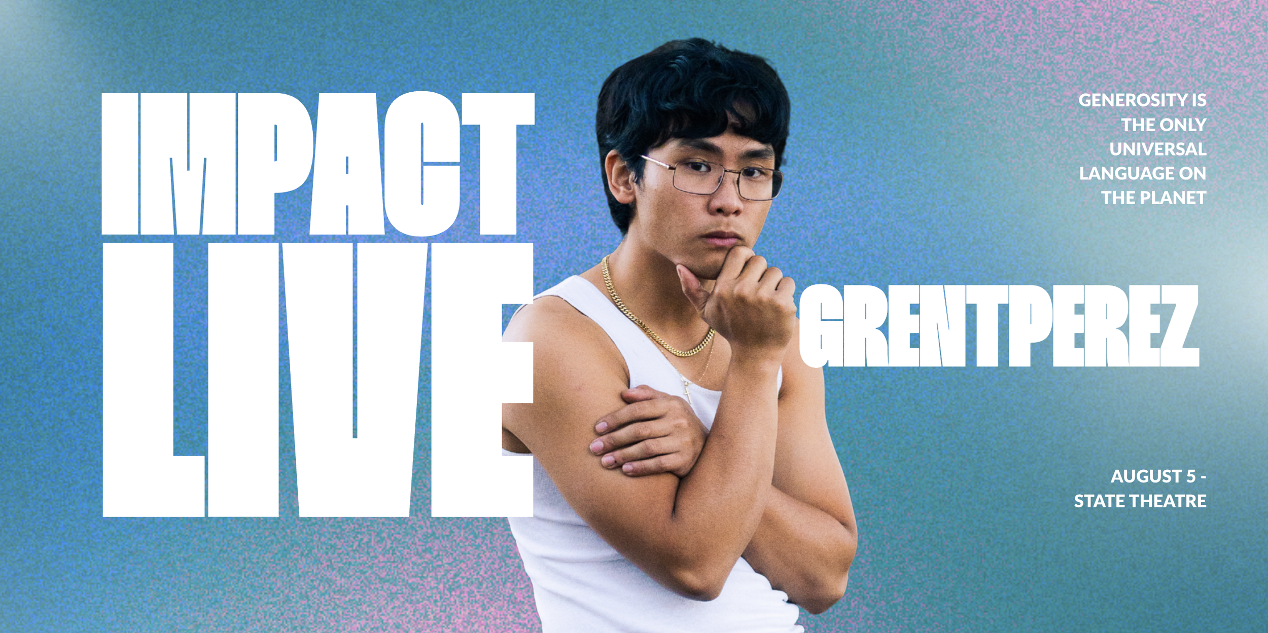 Impact Live — featuring grentperez
