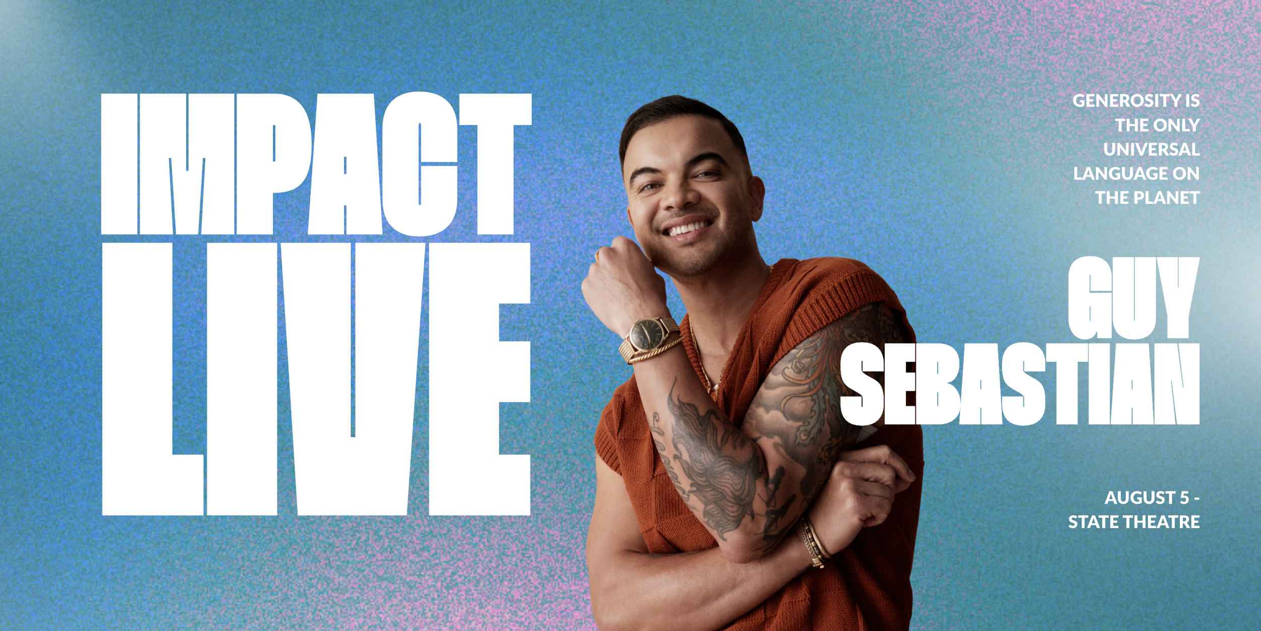 Impact Live — featuring Guy Sebastian