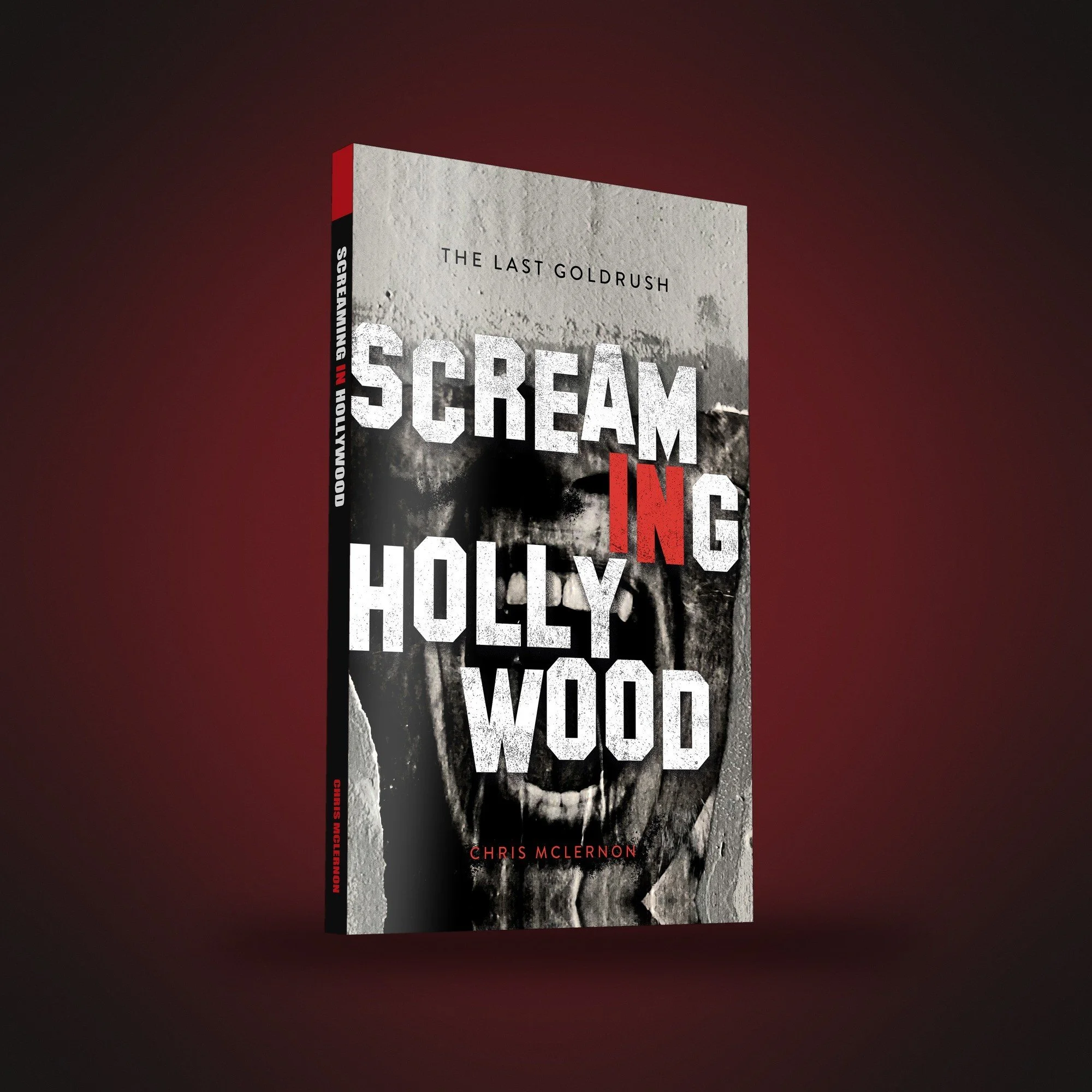 Screaming in Hollywood: The Last Gold Rush, paperback