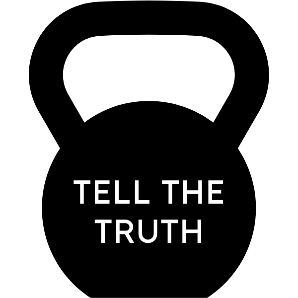 Tell the truth