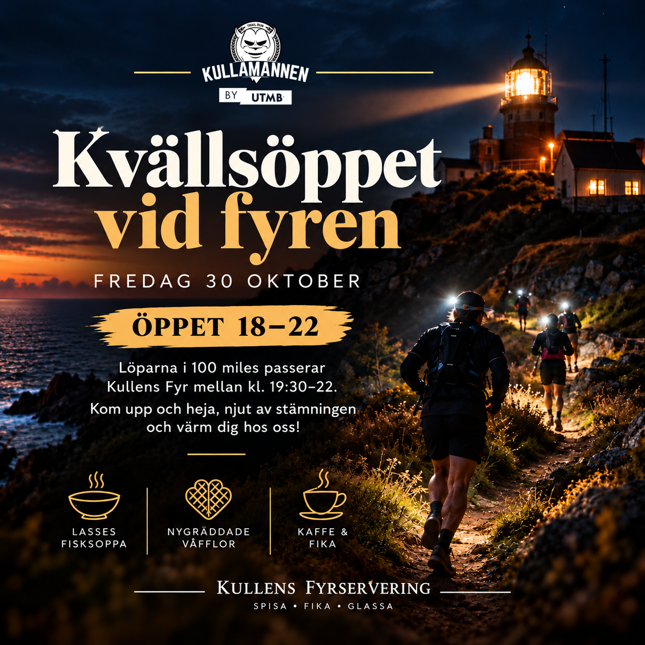 Kullamannen – Kvällsöppet vid fyren fredag 30 oktober kl. 18–22