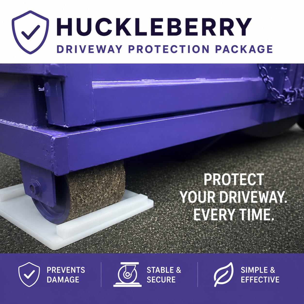 RolliSkate driveway protection pads beneath a Huckleberry dumpster
