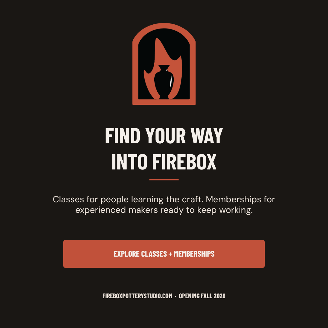 Find your way into Firebox Pottery Studio—explore classes and memberships