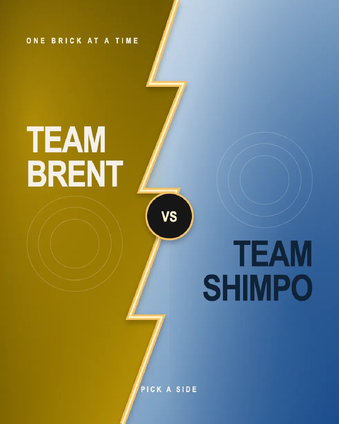 Team Brent vs Team Shimpo — pick a side