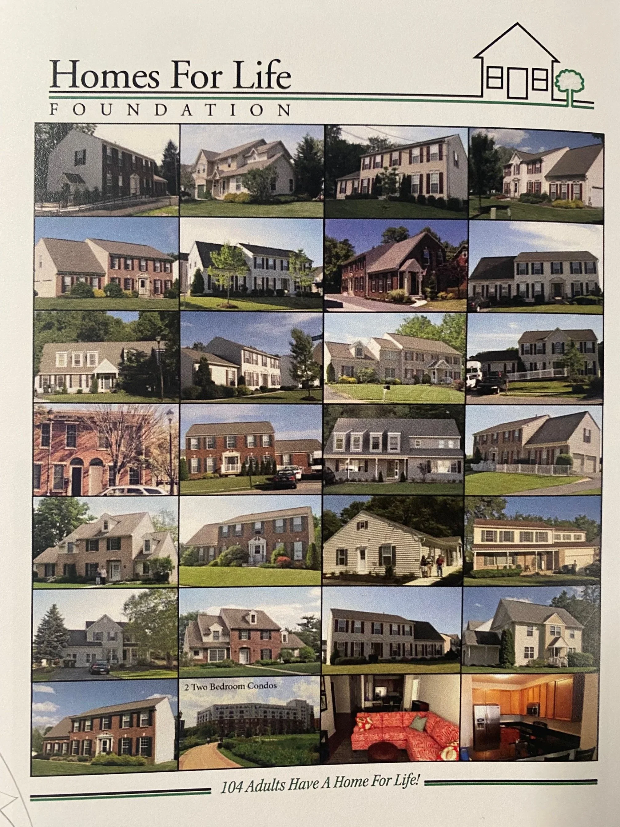  From the book: The glorious brick-and-mortar achievements of Homes for Life Foundation. 