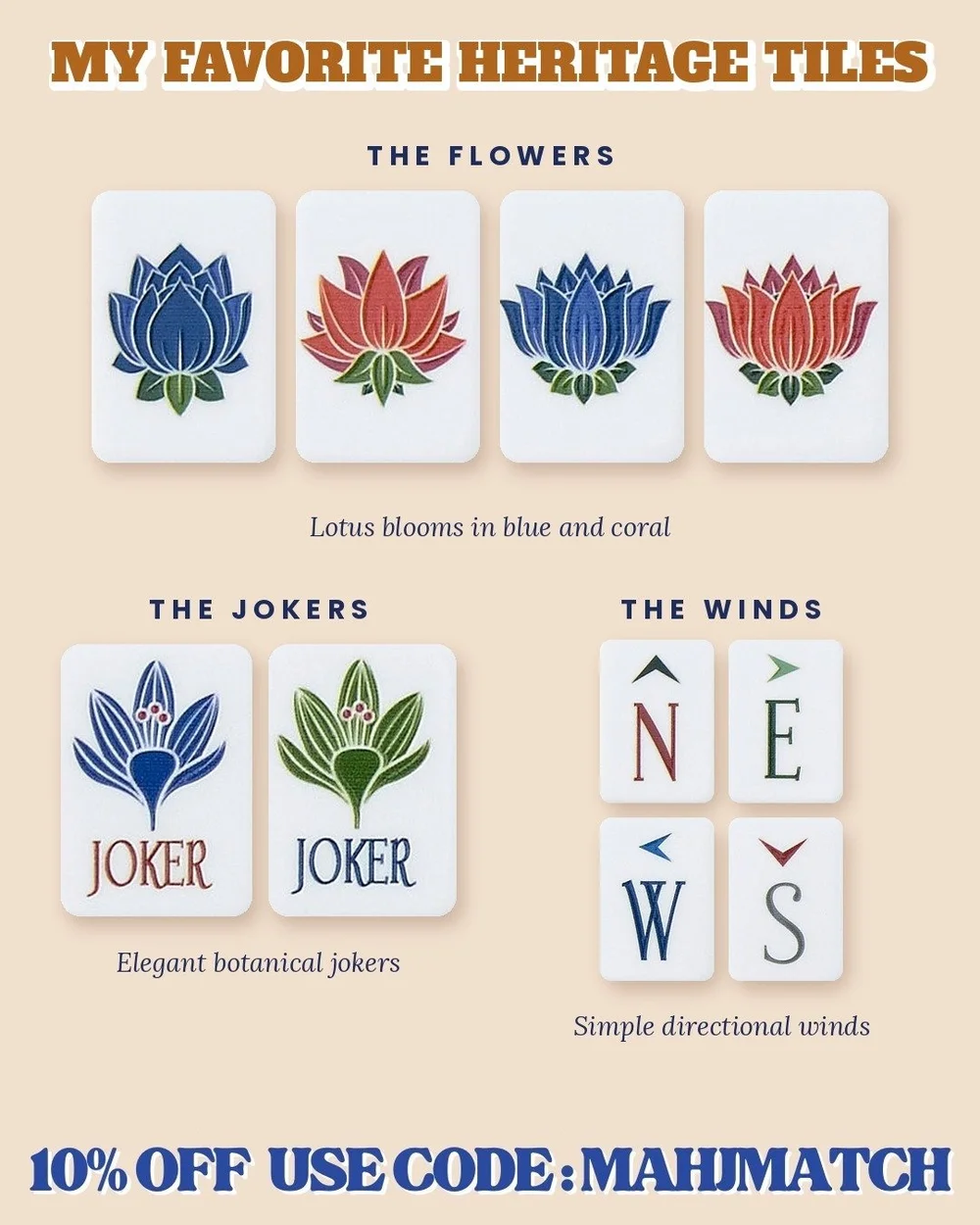 My favorite Heritage mahjong tiles