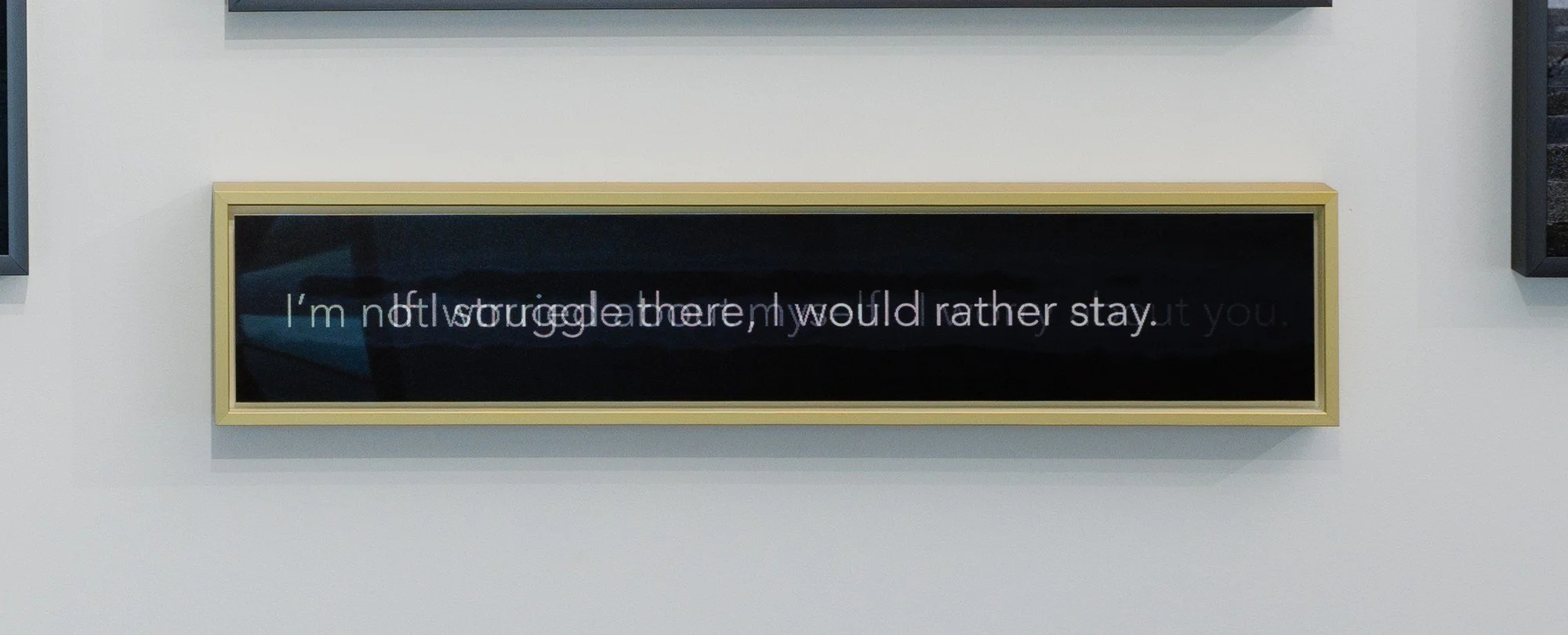 Detail of a lenticular text work, both voices overlapping