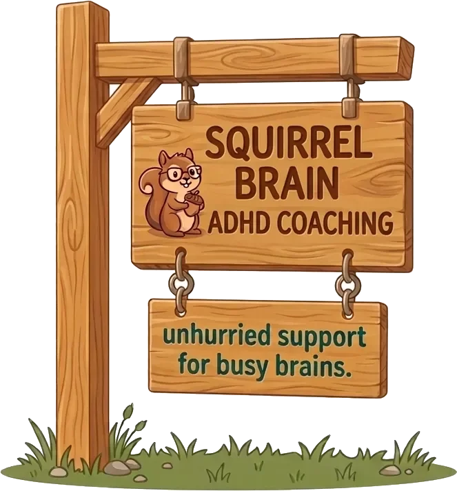 Squirrel Brain ADHD Coaching