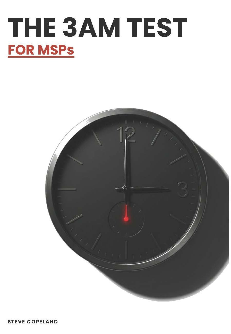 The 3AM Test for MSPs