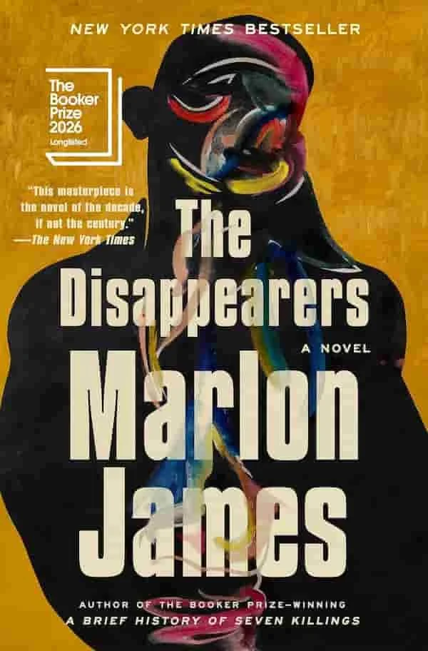 The Disappearers by Marlon James