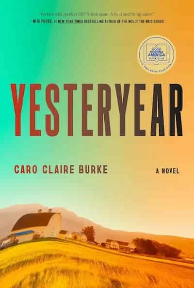 Yesteryear by Caro Claire Burke