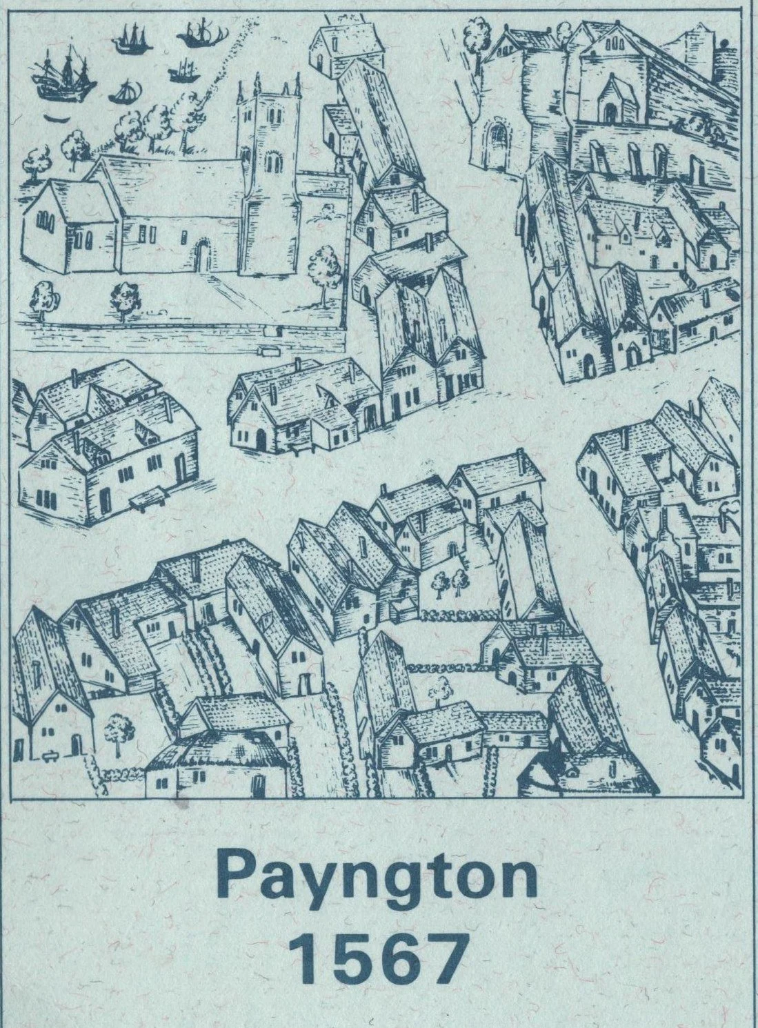 Payngton 1567: the first known drawing of Paignton, from the 1567 Survey of the town