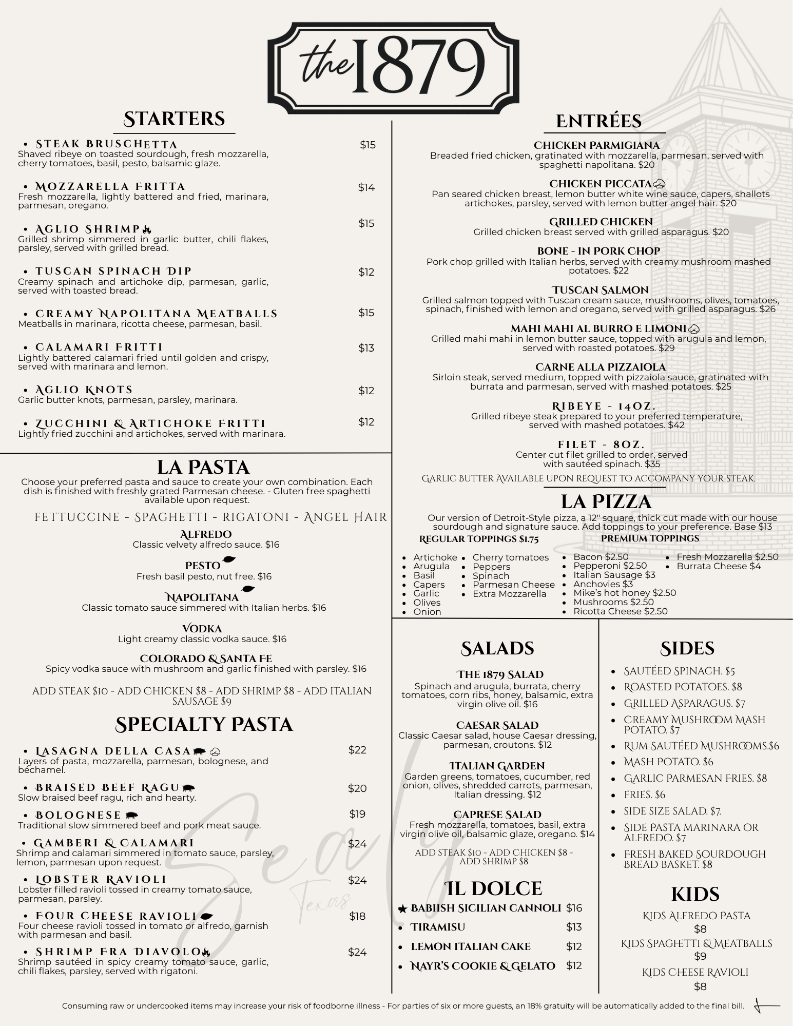 The 1879 restaurant menu: starters, pasta, specialty pasta, entrées, pizza, salads, sides and dessert